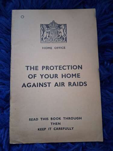 Ww2 British protection of your home against air raids book